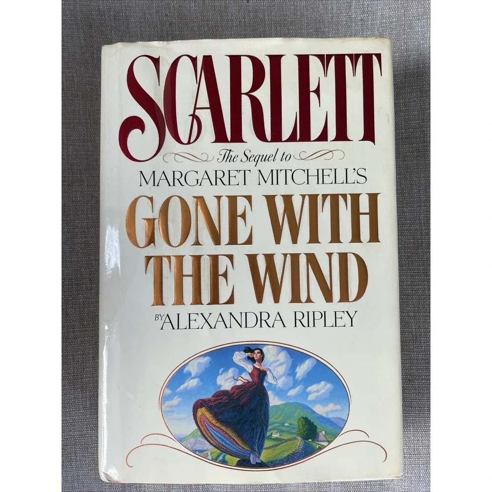 SCARLETT Sequel to Gone With The Wind Alexandra Ripley 1st Print 1st Edition